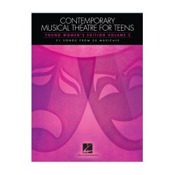 Contemporary Musical Theatre For Teens - Young Women's Edition Volume 2