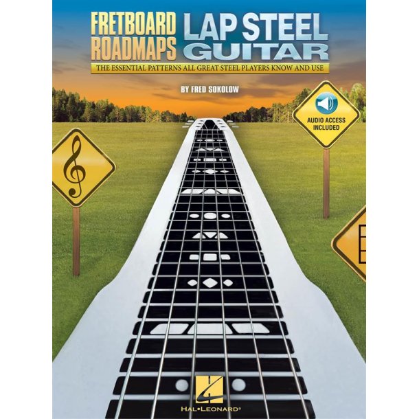 Fretboard Roadmaps - Lap Steel Guitar : The Essential Patterns That All Great Steel Players Know and Use
