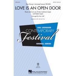 Love Is An Open Door From Frozen (Arr Huff Mac) Satb Choral