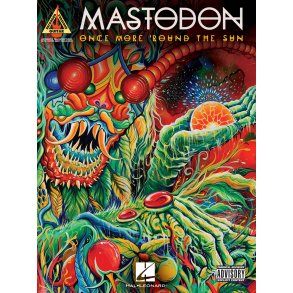 Mastodon: Once More 'Round The Sun - Guitar Recorded Versions