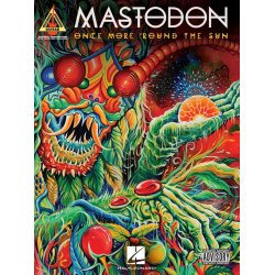 Mastodon: Once More 'Round The Sun - Guitar Recorded Versions