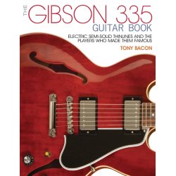 The Gibson 335 Guitar Book