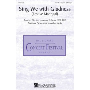 Sing We with Gladness : Festive Madrigal