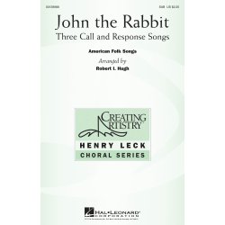 John the Rabbit : Three Call and Response Songs