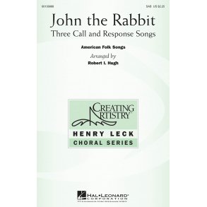 John the Rabbit : Three Call and Response Songs