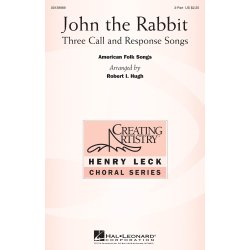 John the Rabbit : Three Call and Response Songs