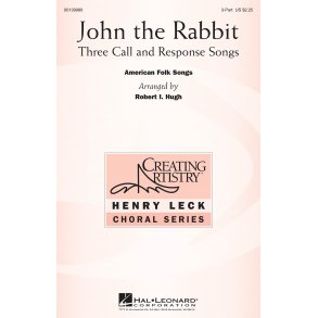 John the Rabbit : Three Call and Response Songs