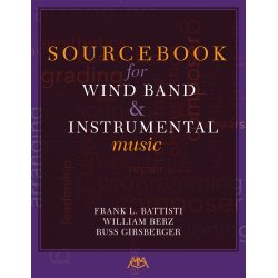 Sourcebook for Wind Band and Instrumental Music