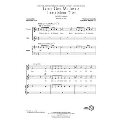 Lord, Give Me Just a Little More Time