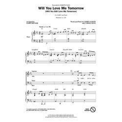 Will You Love Me Tomorrow : (Will You Still Love Me Tomorrow)
