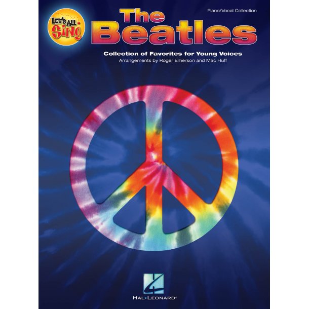 Let's All Sing The Beatles : Collection of Favorites for Young Voices