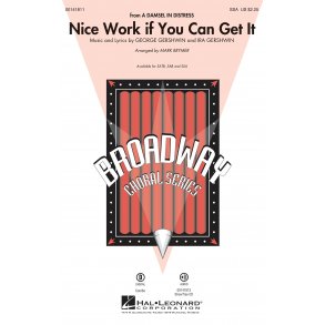 George Gershwin: Nice Work If You Can Get It (Arr. Brymer) (SSA)