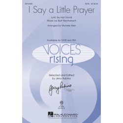 Dionne Warwick: I Say A Little Prayer - SATB (Arr. Michele Weir)