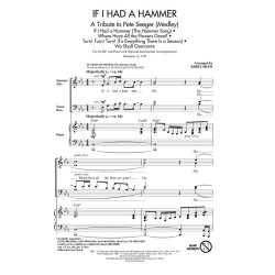 If I Had a Hammer - A Tribute to Pete Seeger : Medley