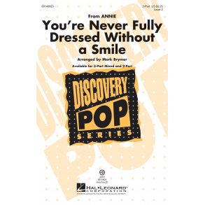 Greg Kurstin: You're Never Fully Dressed Without A Smile From 'Annie' (Arr. Brymer) (2-Part)
