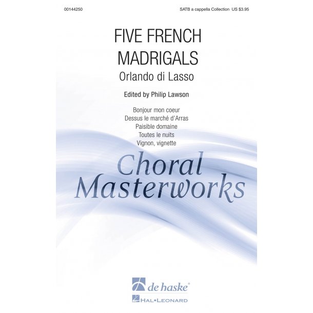 Orlando Di Lasso: Five French Madrigals (Arr. Lawson) (SATB)
