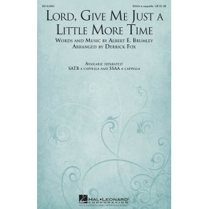 Lord, Give Me Just a Little More Time