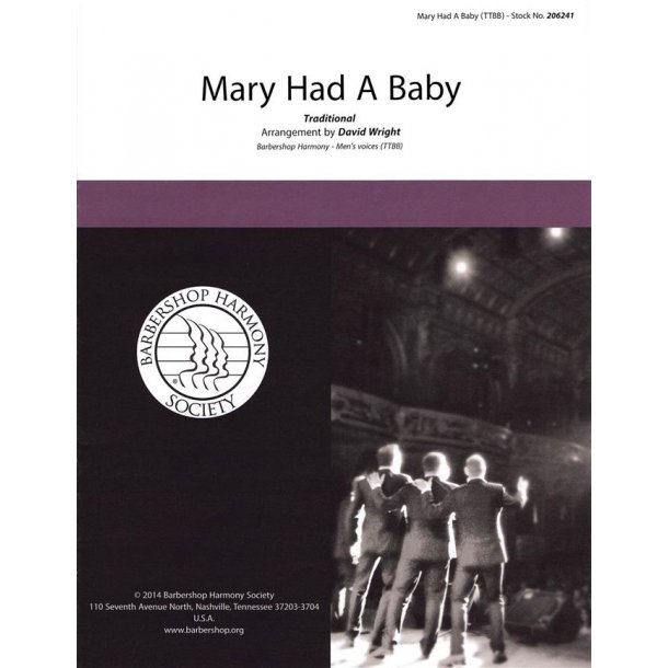 Mary Had A Baby (arr. Wright) (TTBB)