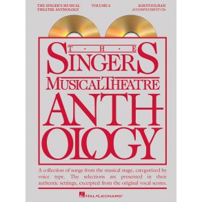 The Singer's Musical Theatre Anthology : Volume 6