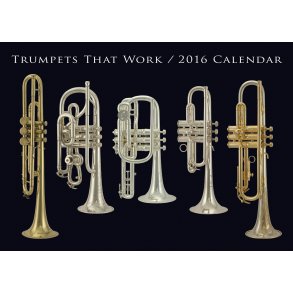 Trumpets That Work 2016 Calendar