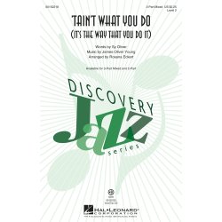 James Oliver Young: 'Tain't What You Do (It's The Way That You Do It) (Arr. Eckert) (3-Part)