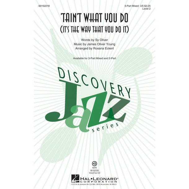 James Oliver Young: 'Tain't What You Do (It's The Way That You Do It) (Arr. Eckert) (3-Part)