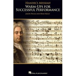 Handel's Messiah: Warm-Ups For Successful Performance - Singer's Edition (Book/Online Media)