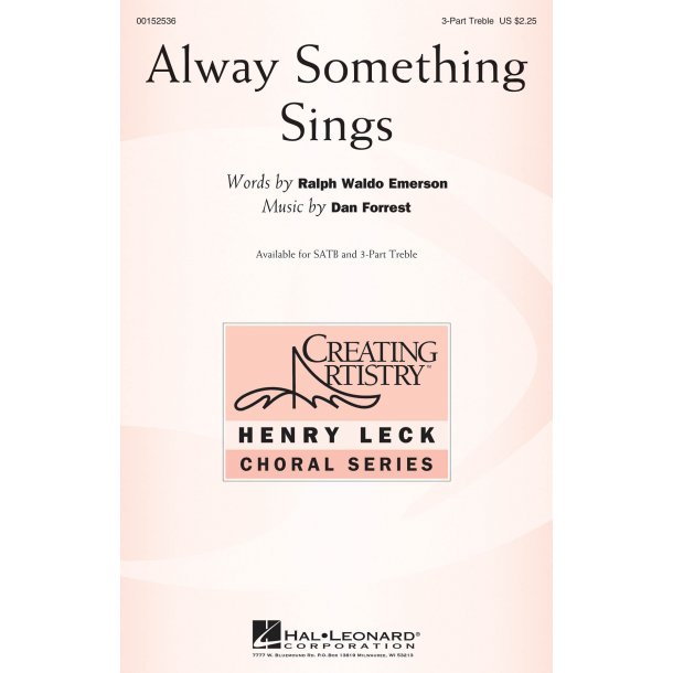 Dan Forrest: Alway Something Sings (3-Part Treble)