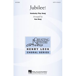 Jubilee (SATB arr. Ken Berg)