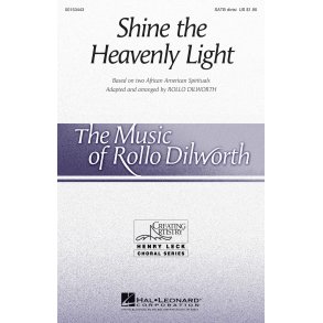 Shine the Heavenly Light