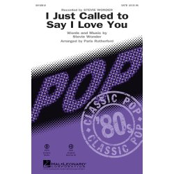 Stevie Wonder: I Just Called To Say I Love You (SATB)