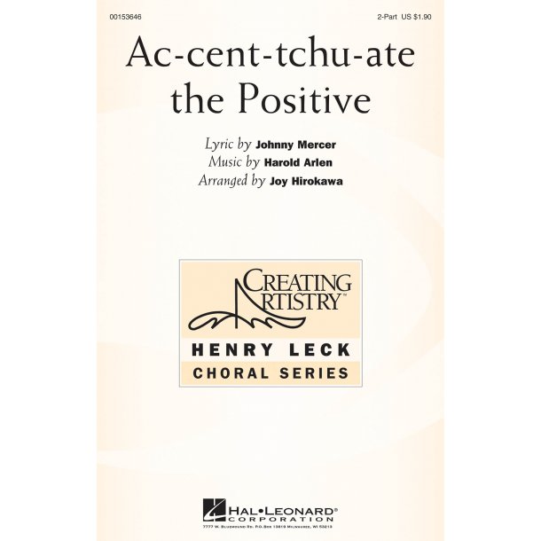 Ac-cent-tchu-ate the Positive