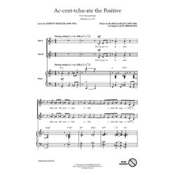 Ac-cent-tchu-ate the Positive