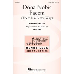 Dona Nobis Pacem : (There Is a Better Way)