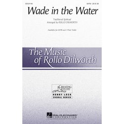Wade In The Water (Arr. Rollo Dilworth)