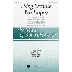I Sing Because I'm Happy (Arr. Dilworth) (3-Part Treble)