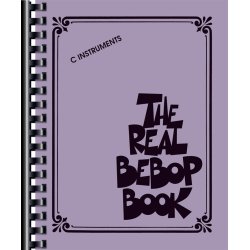The Real Bebop Book : C Edition