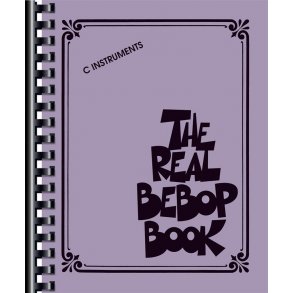 The Real Bebop Book : C Edition