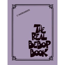 The Real Bebop Book : C Edition