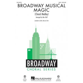 Broadway Musical Magic : Choral Medley