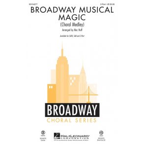 Broadway Musical Magic : Choral Medley