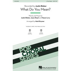 Justin Bieber: What Do You Mean (Arr. Brymer) (SATB)