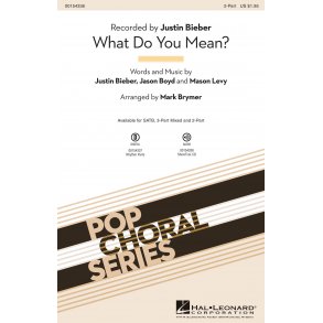 Justin Bieber: What Do You Mean (Arr. Brymer) (2-Part)