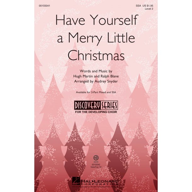 Have Yourself A Merry Little Christmas (arr. Audrey Snyder SSA)