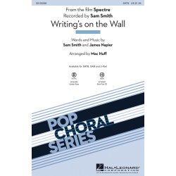 Sam Smith: Writing's On The Wall (SATB Songbook)