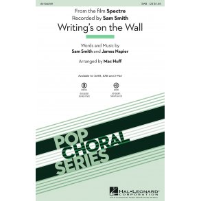 Sam Smith: Writing's On The Wall (SAB Songbook)