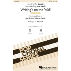 Sam Smith: Writing's On The Wall (From 'Spectre') (Arr. Huff) (2-Part)