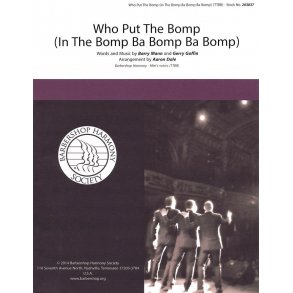 Who Put The Bomp (In The Bomp Ba Bomp Ba Bomp) (arr. Dale) (TTBB)