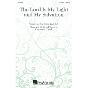 The Lord Is My Light and My Salvation