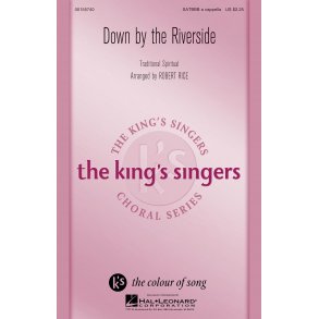 Down by the Riverside : The King's Singers